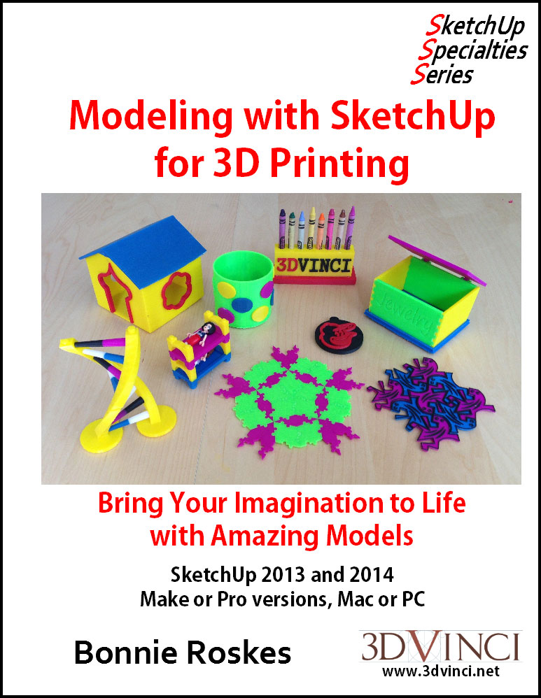 Modeling with SketchUp for 3D Printing Book Now Available