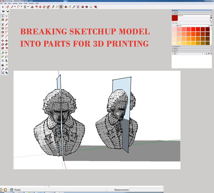 Breaking SketchUp model into Parts for 3D Printing